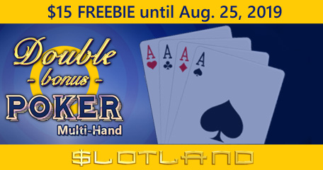 Try Slotland’s New Double Bonus Poker Multi-Hand with $15 Freebie
