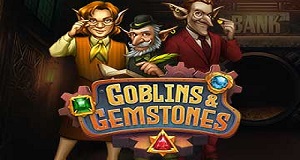 Goblins and Gemstones slot