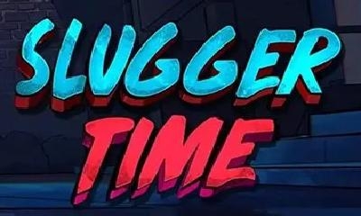 Slugger Time