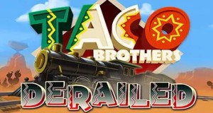 Taco Brothers Derailed slot
