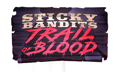 Sticky Bandits Trail of Blood