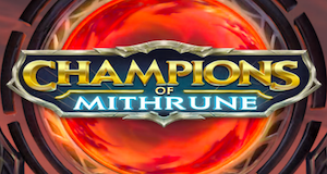 Champions of Mithrune slot