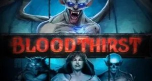 Bloodthirst slot